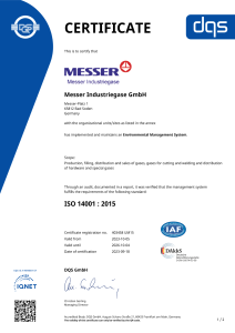 https://www.messer.mk/documents/1764088/88102306/Certificate_DQS+14001+Messer+Industriegase+GmbH+-+2023-10-05+-+UM15.pdf/dd3aef4c-14b8-223e-1be5-0813888a1b1a?version=1.2&t=1766150542417&documentThumbnail=1