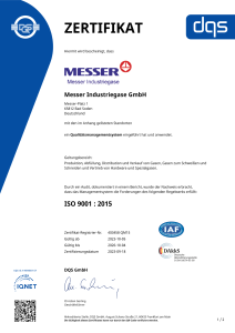 https://www.messer.mk/documents/1764088/88102306/Zertifikat+DQS+9001+Messer+Industriegase+GmbH+-+deutsch+-+2023-10-05+-+QM15.pdf/edc4764d-6a8a-baa9-b54e-fb37ffc0e2f4?version=1.2&t=1766150630813&documentThumbnail=1