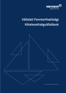 https://www.messer.mk/documents/3263100/3831901/V%C3%A1llalati+Fenntarthat%C3%B3s%C3%A1gi+K%C3%B6telezetts%C3%A9gv%C3%A1llal%C3%A1sok+2024+magyar.pdf/b1a42678-26e0-f626-d7b7-fc2ceb04a619?version=1.1&t=1740134494883&documentThumbnail=1