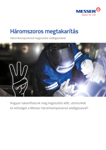 https://www.messer.mk/documents/3263100/3857515/Ha%CC%81romkomponenses+hegeszte%CC%81si+ve%CC%81do%CC%8Bga%CC%81zok.pdf/d9e54644-de8c-c737-1e9b-2f3a27abcb18?version=1.0&t=1756722955027&documentThumbnail=1