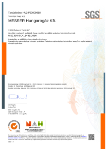 https://www.messer.mk/documents/3263100/61588334/Tan%C3%BAs%C3%ADtv%C3%A1ny+az+MSZ+EN+ISO+13485_2016+k%C3%B6vetelm%C3%A9nyeinek+val%C3%B3+megfelel%C3%A9sr%C5%91l+-+Cseppfoly%C3%B3s+nitrog%C3%A9n+gy%C3%A1rt%C3%A1sa.+Palackos+szintetikus+leveg%C5%91+%C3%A9s+nitrog%C3%A9n+gy%C3%A1rt%C3%A1sa+HUN.pdf/ec395053-b89f-24ff-ac54-c524ea5f7732?version=1.1&t=1713878081520&documentThumbnail=1